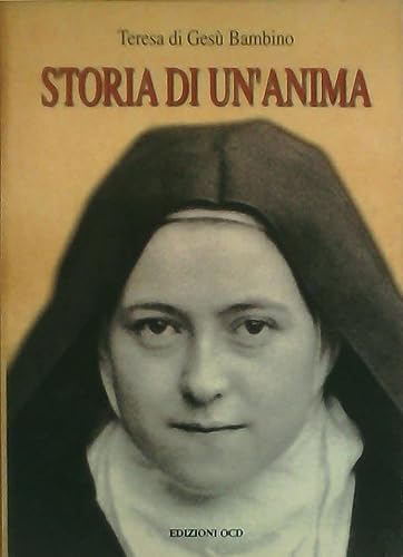 Imagen de archivo de Storia di un'anima. Manoscritti di s. Teresa di Ges Bambino a la venta por medimops