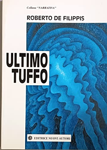 Beispielbild fr Ultimo tuffo. zum Verkauf von FIRENZELIBRI SRL