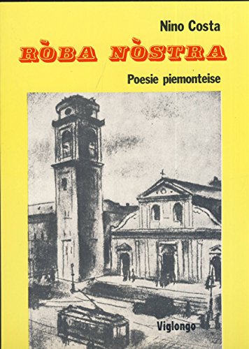 Beispielbild fr Rba nstra. Poesie piemonteise (L' opera poetica di Nino Costa) zum Verkauf von libreriauniversitaria.it