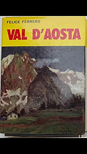 Imagen de archivo de Val d'Aosta a la venta por libreriauniversitaria.it