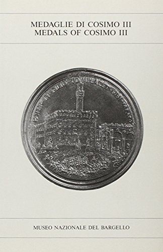 Beispielbild fr Le medaglie di Cosimo III-Medals of Cosimo III zum Verkauf von Zubal-Books, Since 1961