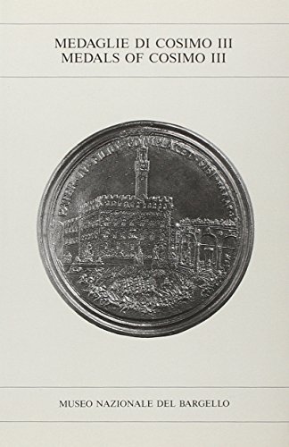 9788872420843: Le medaglie di Cosimo III-Medals of Cosimo III (Lo specchio del Bargello)