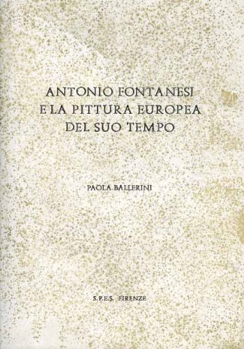 9788872421307: Antonio Fontanesi e la pittura europea del suo tempo (Dattiloscritti)