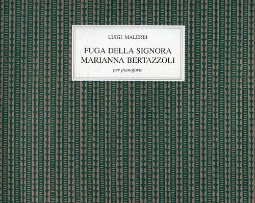 9788872427637: Fuga Della Signora Marianna bertalozzi: per Pianoforte,