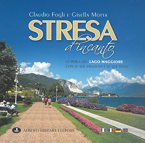 9788872452042: Stresa d'incanto. Ediz. illustrata