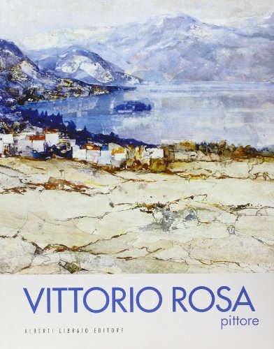 Beispielbild fr Vittorio Rosa pittore zum Verkauf von WorldofBooks