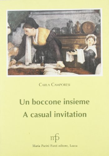 Un Boccone Insieme; A Casual Invitation.