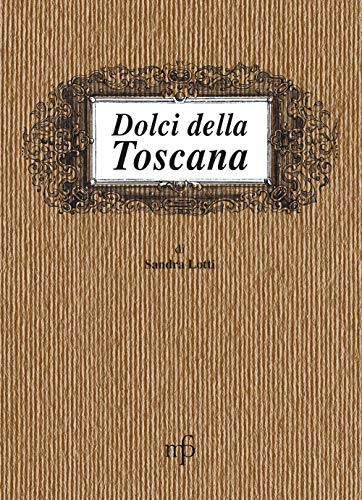 Beispielbild fr Dolci Della Toscana zum Verkauf von Hamelyn