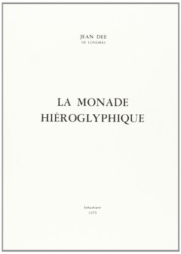 Stock image for La Monade Hieroglyphique for sale by Revaluation Books