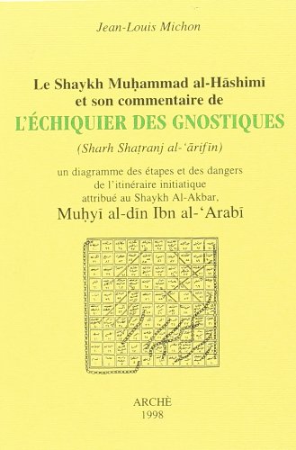 Imagen de archivo de L?chiquier des Gnostiques (Sharh Shatranj al-'arifin). a la venta por libreriauniversitaria.it