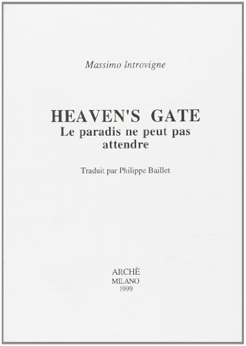 Beispielbild fr HeavenS Gate : le Paradis Ne Peut Pas Attendre zum Verkauf von Reuseabook