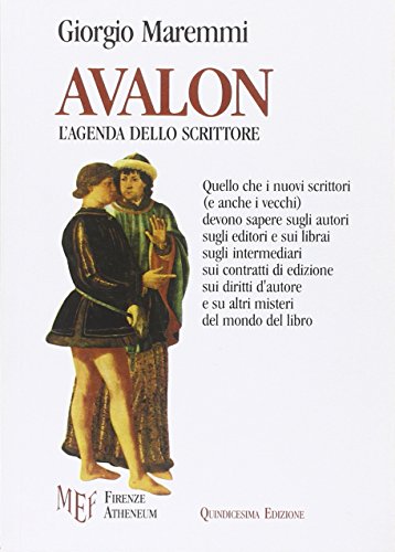 9788872553558: Avalon. L'agenda dello scrittore (Mezzo secolo)