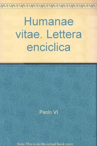 Beispielbild fr Humanae vitae. Lettera enciclica zum Verkauf von libreriauniversitaria.it