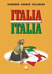 Stock image for Italia Italia for sale by libreriauniversitaria.it