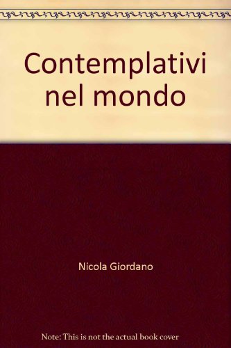 Beispielbild fr Contemplativi nel mondo zum Verkauf von libreriauniversitaria.it