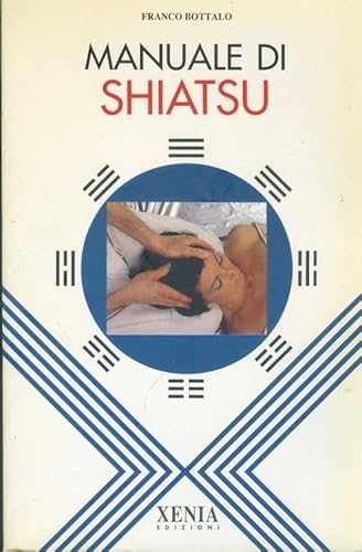9788872730638: Manuale di shiatsu (L' altra scienza)