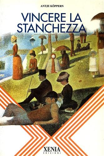 9788872730768: Vincere la stanchezza (L' altra scienza)