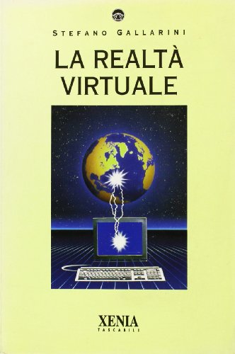 Beispielbild fr La realt virtuale. zum Verkauf von FIRENZELIBRI SRL