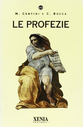 Stock image for Le profezie. for sale by FIRENZELIBRI SRL