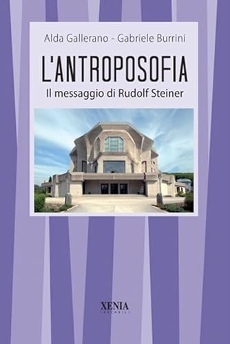 Beispielbild fr L'antroposofia. Il messaggio di Steiner zum Verkauf von medimops