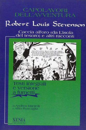 9788872732663: Caccia all'oro (da L'isola del tesoro) e altri racconti