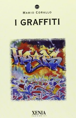 9788872734032: I graffiti (I tascabili)