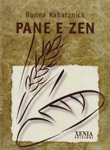 Imagen de archivo de Pane e zen Kabatznick, Ronna and Coronelli, C. a la venta por Librisline