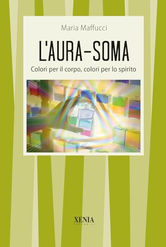 9788872735459: L'aura-soma. Colori per il corpo, colori per lo spirito (I tascabili)