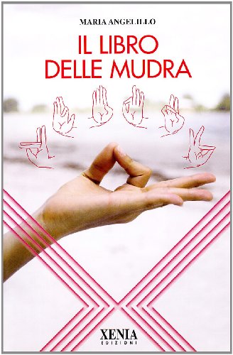 Stock image for Il libro delle Mudra for sale by medimops