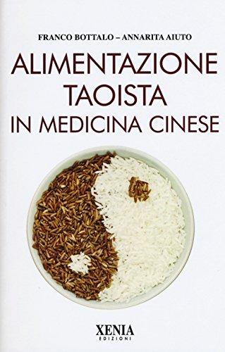 Beispielbild fr Alimentazione taoista in medicina cinese zum Verkauf von medimops