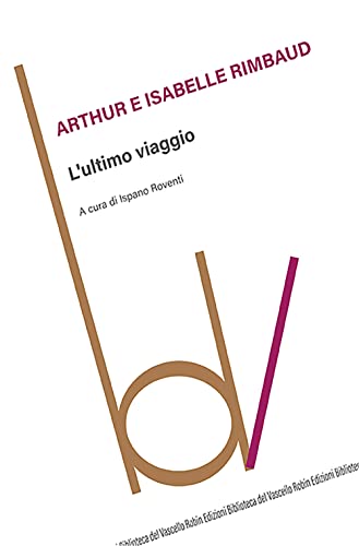 Stock image for L'ultimo viaggio (Biblioteca del vascello) for sale by libreriauniversitaria.it