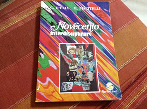 Imagen de archivo de Novecento interdisciplinare. Per le Scuole a la venta por medimops