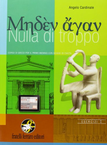 Imagen de archivo de Nulla di troppo. Esercizi. Per le Scuole superiori. Con espansione online (Vol. 1) a la venta por medimops