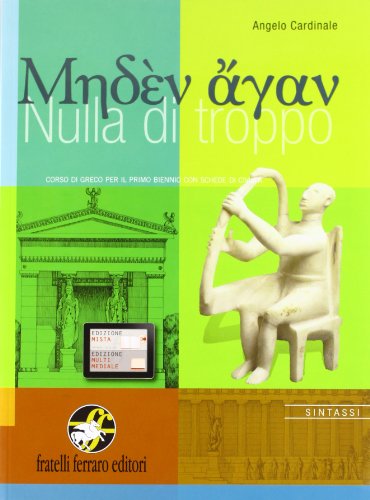 Imagen de archivo de Nulla di troppo. Sintassi. Per le Scuole superiori. Con espansione online a la venta por medimops