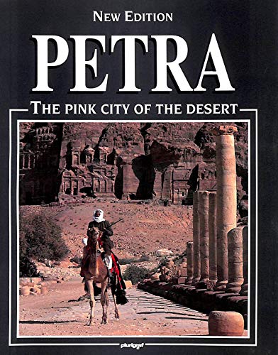 Stock image for Petra. The pink city of the desert for sale by Wonder Book