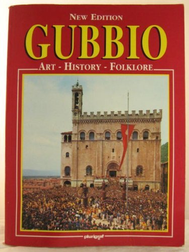 Beispielbild fr Gubbio Art History Folklore zum Verkauf von Wonder Book