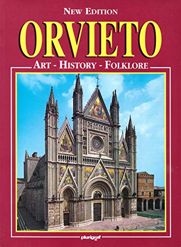 Beispielbild fr Orvieto: Art, History and Folklore zum Verkauf von Better World Books