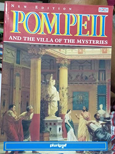 Imagen de archivo de New Edition Pompeii and the Villa of the Mysteries a la venta por SecondSale