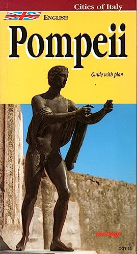 Stock image for Pompeii : Guide with Plan. [Cities of Italy] for sale by Wonder Book