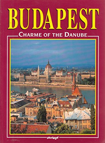 Stock image for Budapest - Charme of the Danube for sale by Wonder Book