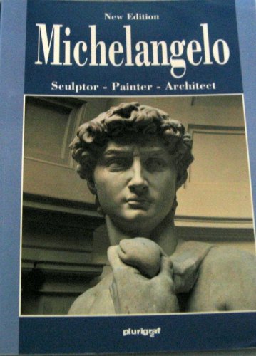 Imagen de archivo de Michelangelo, Sculptor, Painter, Architect a la venta por Wonder Book