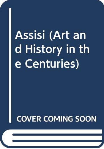 Beispielbild fr Assisi (Art and History in the Centuries) zum Verkauf von Wonder Book
