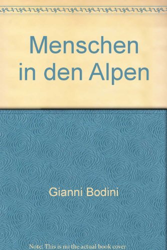 Stock image for Menschen in den Alpen for sale by medimops