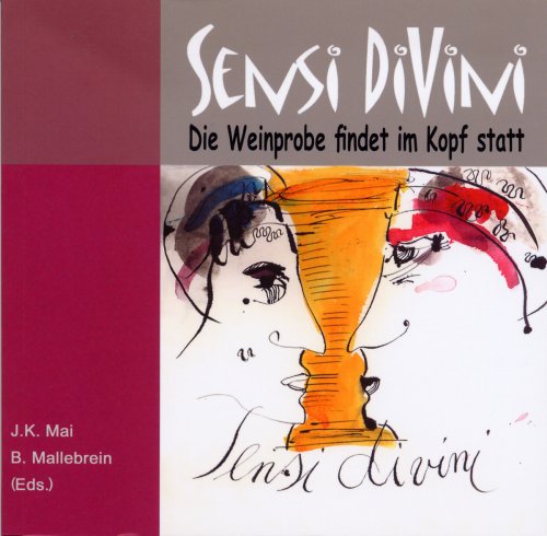 Beispielbild fr Sensi di Vini: Die Weinprobe findet im Kopf statt zum Verkauf von medimops