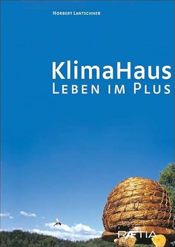 Beispielbild fr KlimaHaus - Leben im Plus zum Verkauf von Der Ziegelbrenner - Medienversand