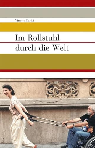 Stock image for Im Rollstuhl durch die Welt for sale by medimops