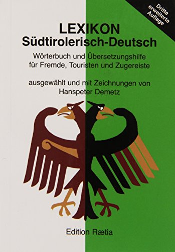 Stock image for Lexikon Südtirolerisch-Deutsch: Mit Karikaturen des Autors for sale by WorldofBooks