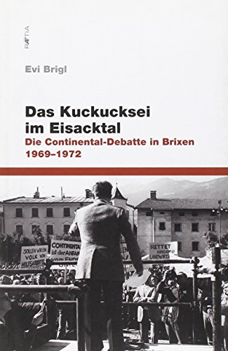 9788872833087: Das kuckucksei im eisacktal. Die continental-debatte in brixen