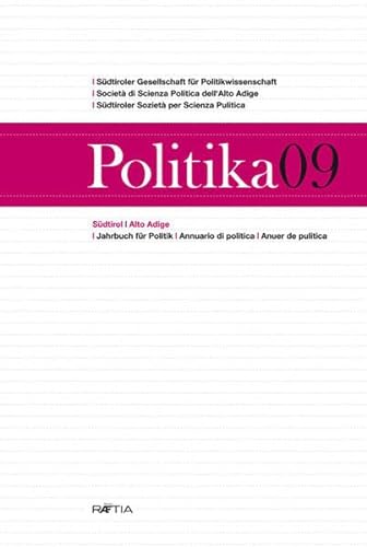 9788872833339: Politika. Annuario di politica dell'Alto Adige (Vol. 9)