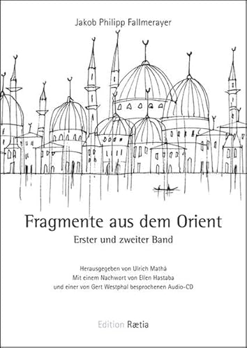 9788872833544: Fragmente aus dem Orient. Erster und zweiter Band